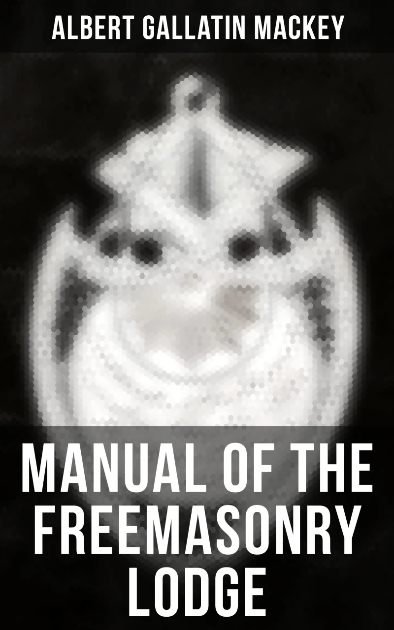 Portada: Manual of the Freemasonry Lodge