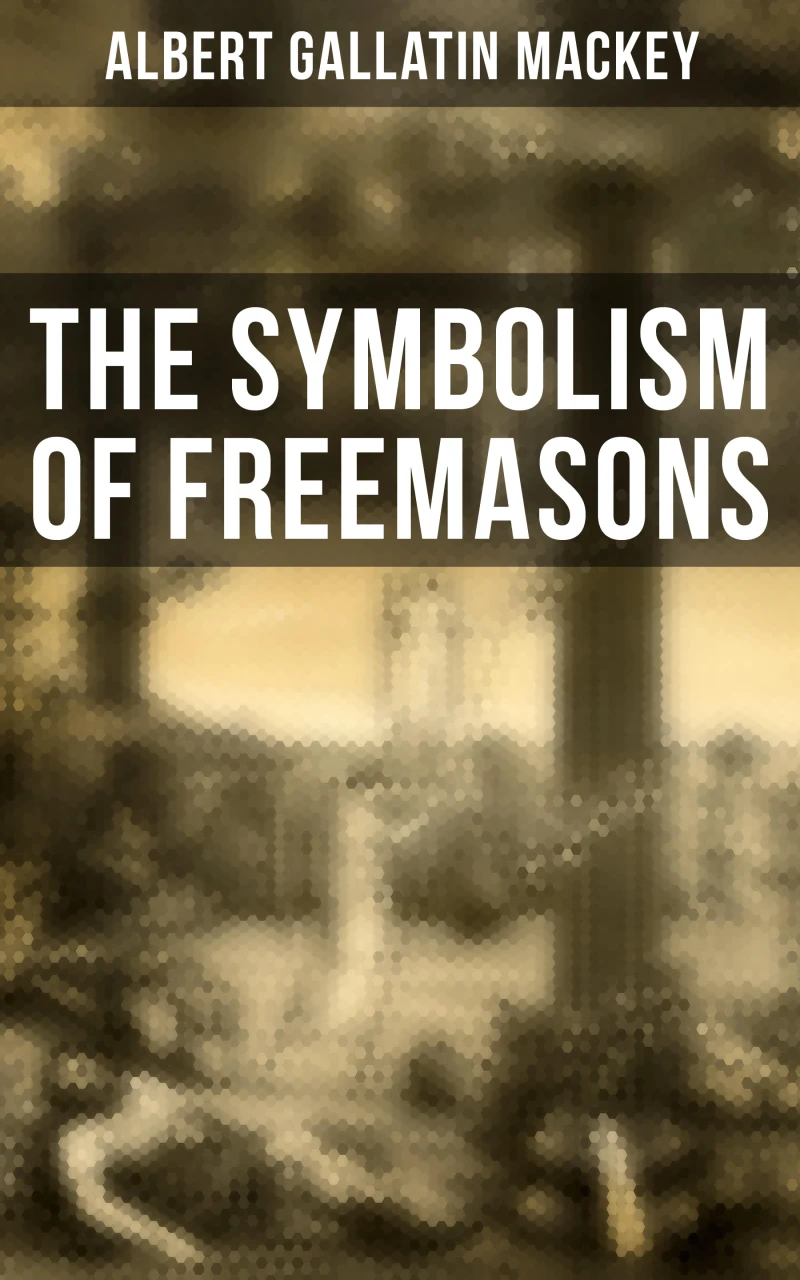 Portada: The Symbolism of Freemasons