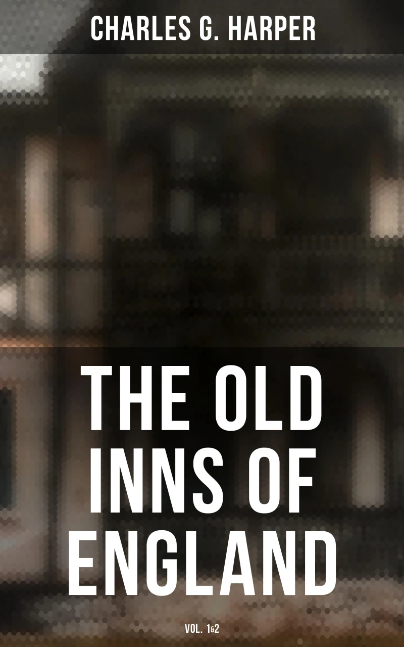 Portada: The Old Inns of England (Vol. 1&2)