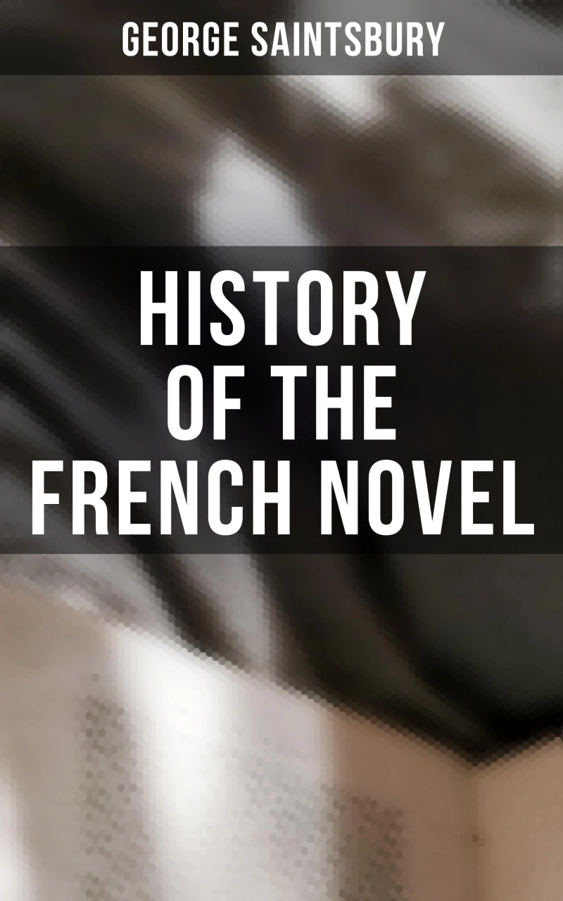 Portada: History of the French Novel