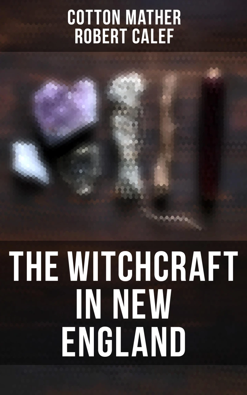 Portada: The Witchcraft in New England
