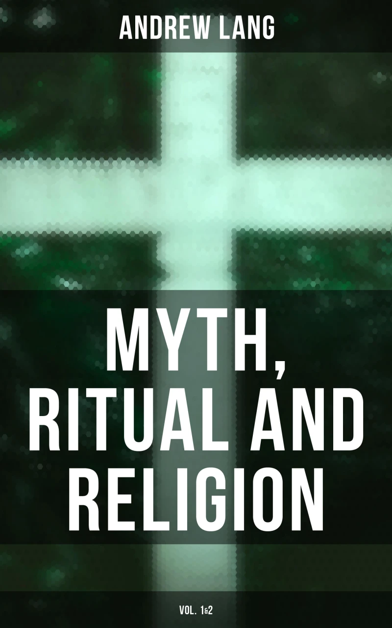 Portada: Myth, Ritual and Religion (Vol. 1&2)