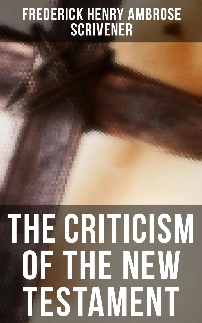 Portada: The Criticism of the New Testament