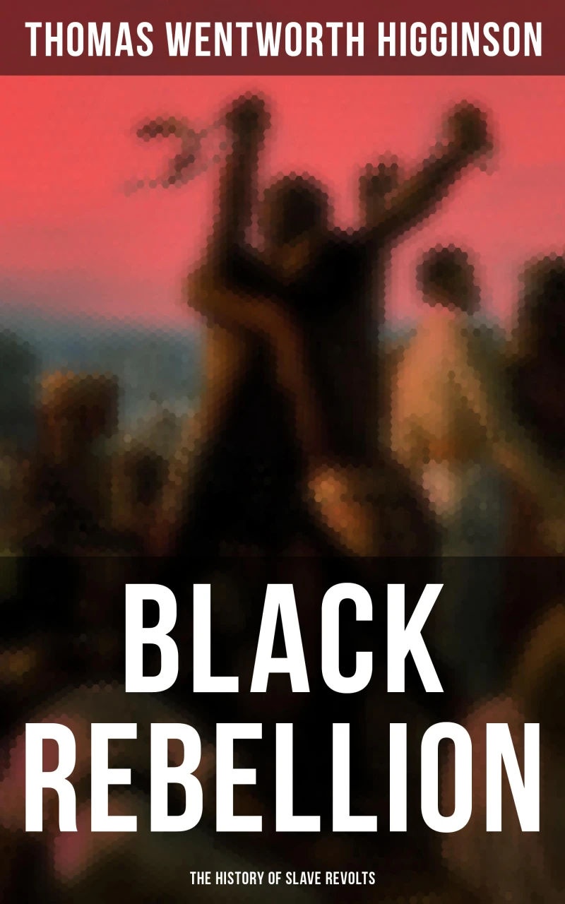 Portada: Black Rebellion: The History of Slave Revolts
