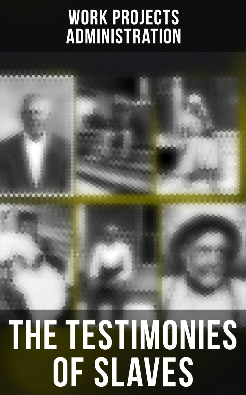 Portada: The Testimonies of Slaves