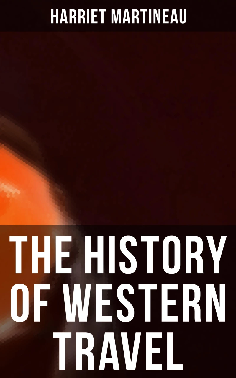Portada: The History of Western Travel