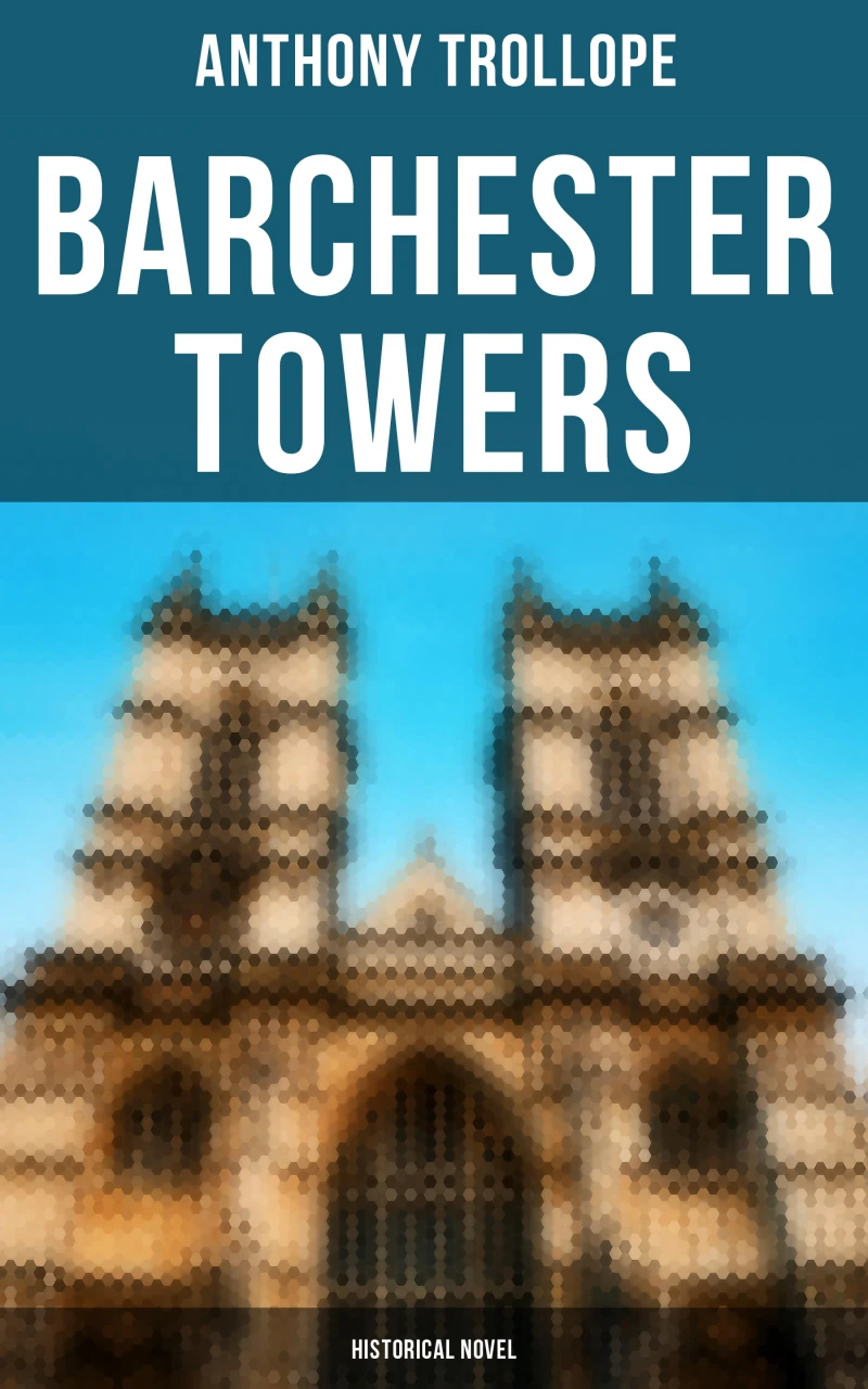 Portada: Barchester Towers (Historical Novel)