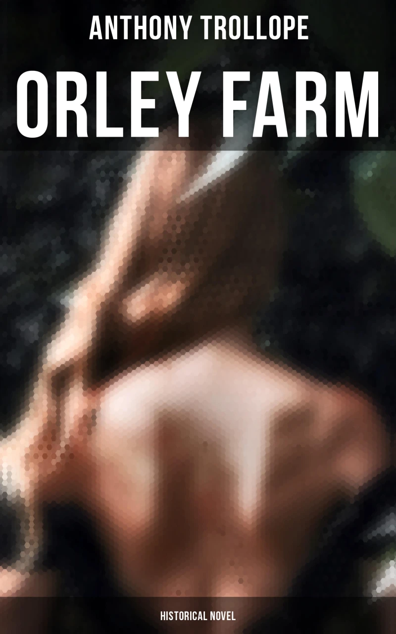 Portada: Orley Farm (Historical Novel)