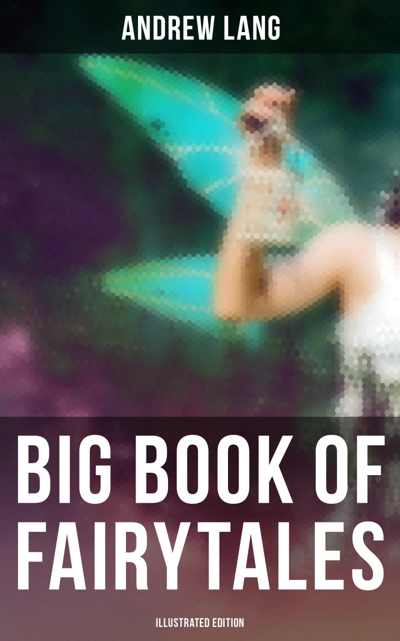 Portada: Big Book of Fairytales (Illustrated Edition)