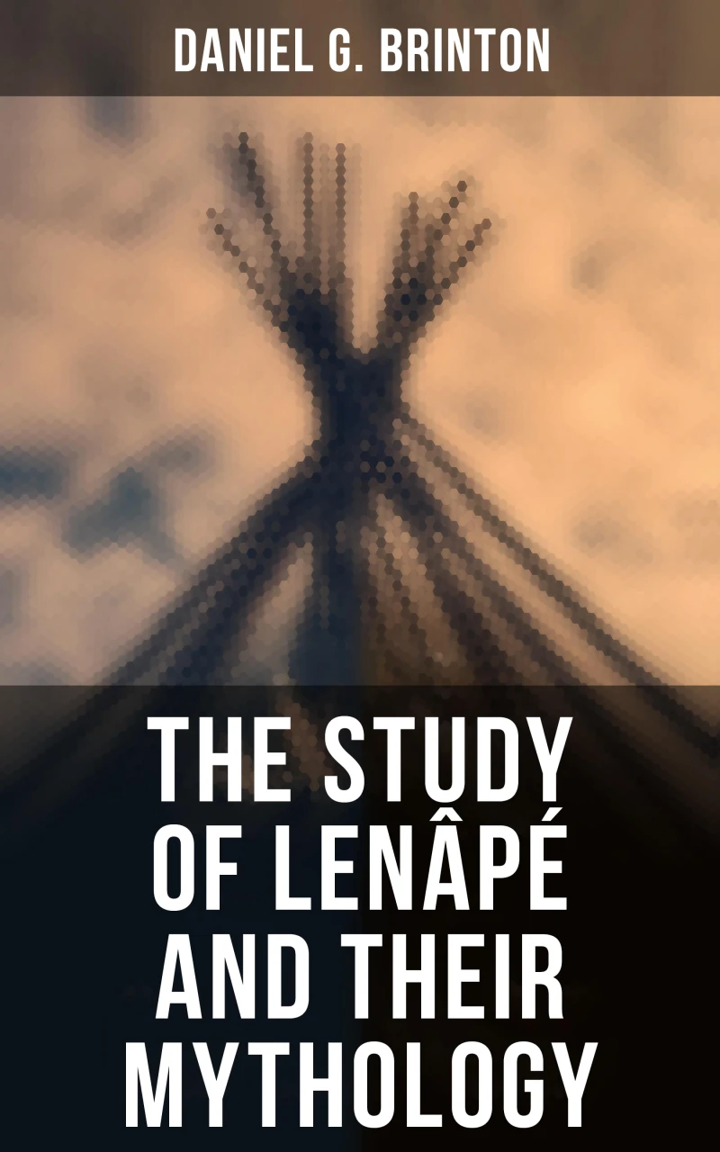 Portada: The Study of Lenâpé and Their Mythology
