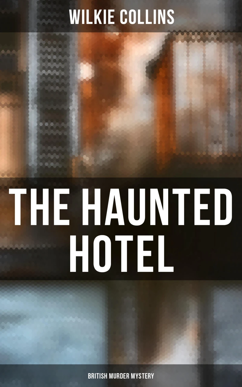 Portada: The Haunted Hotel (British Murder Mystery)