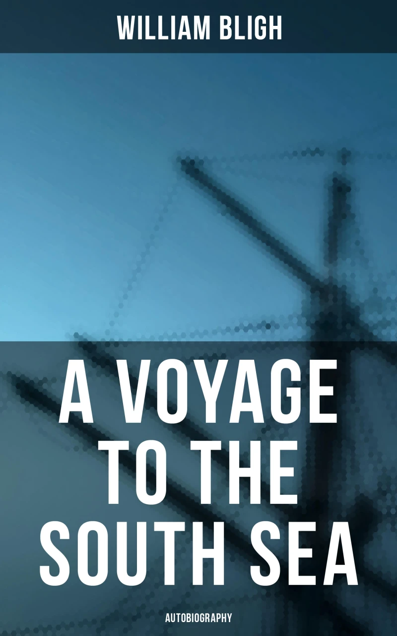 Portada: A Voyage to the South Sea (Autobiography)
