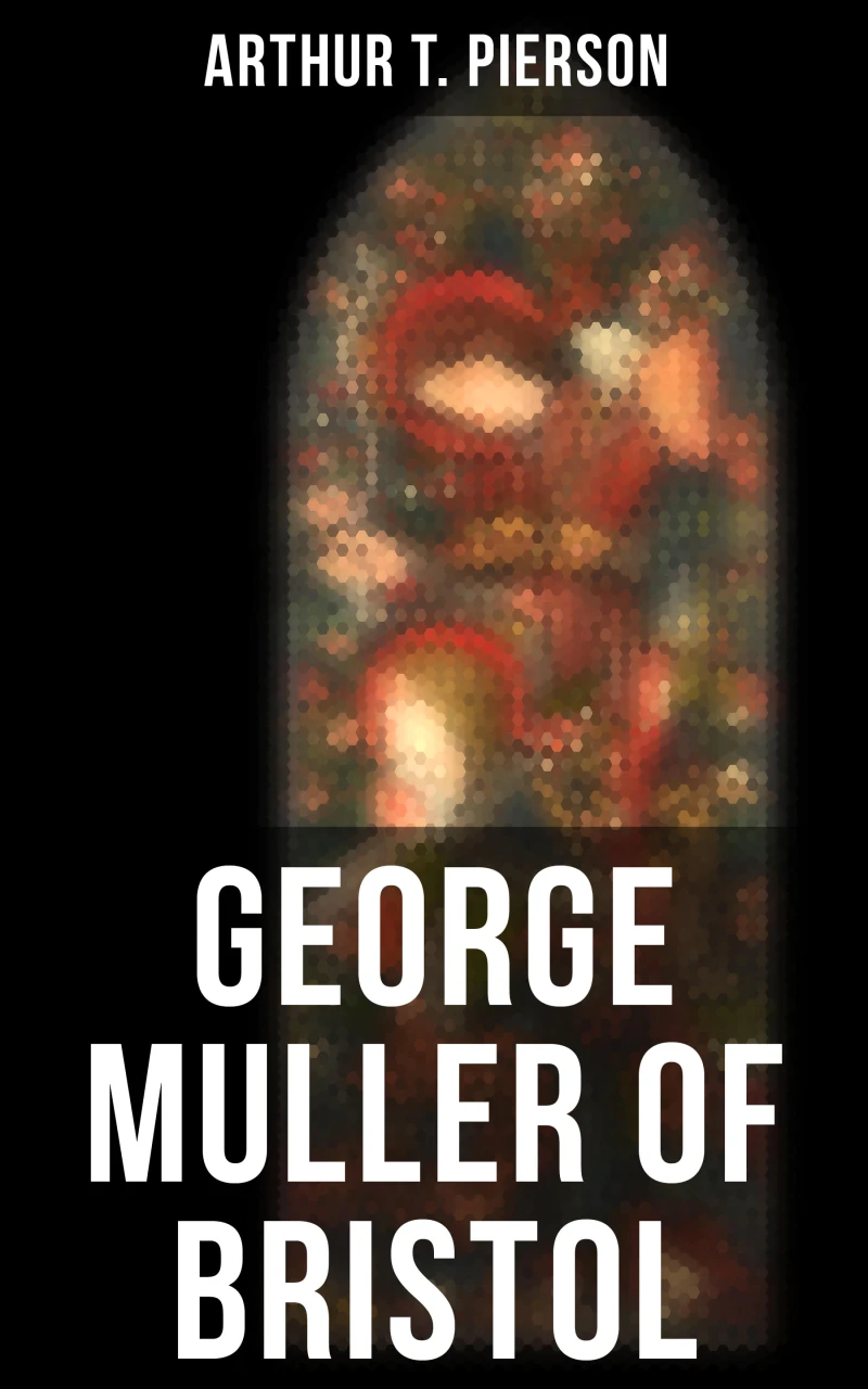 Portada: George Muller of Bristol