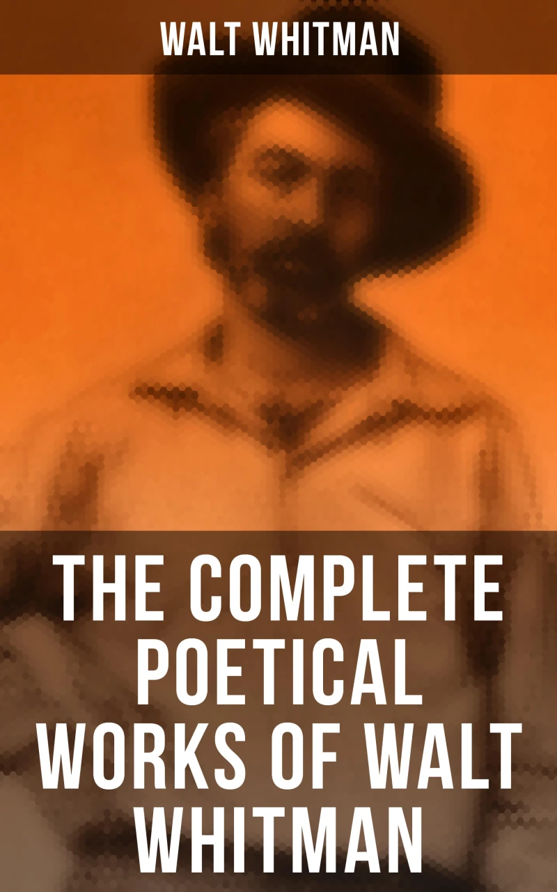 Portada: The Complete Poetical Works of Walt Whitman