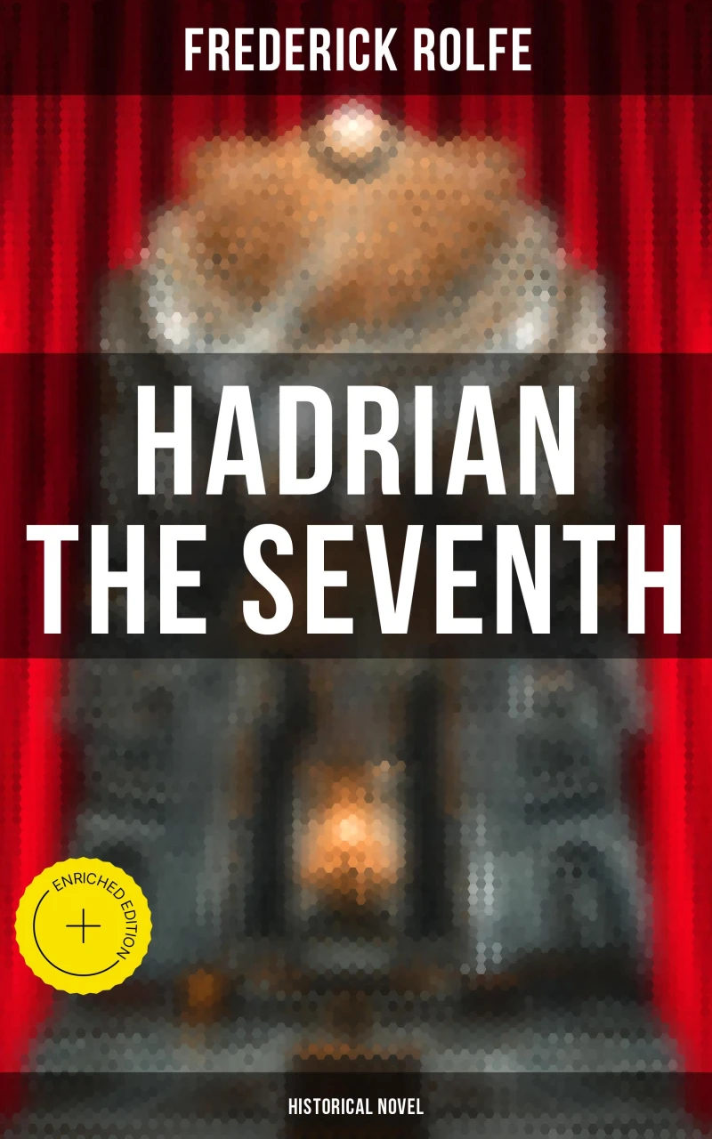 Portada: Hadrian the Seventh (Historical Novel)