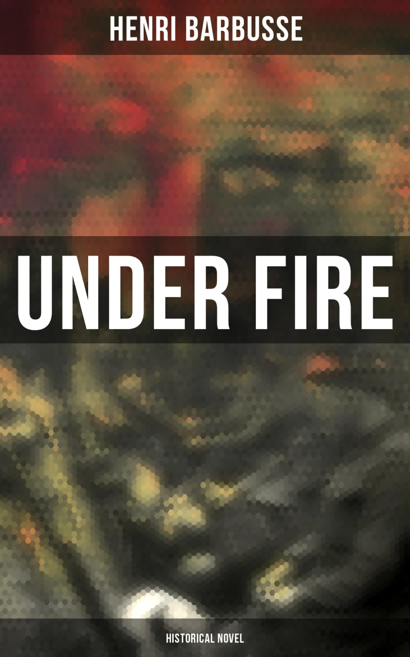 Portada: Under Fire (Historical Novel)