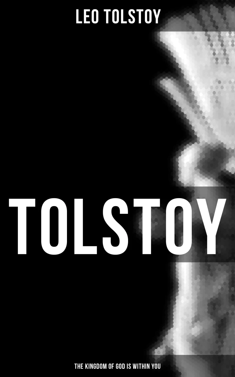 Portada: Tolstoy: The Kingdom of God Is Within You