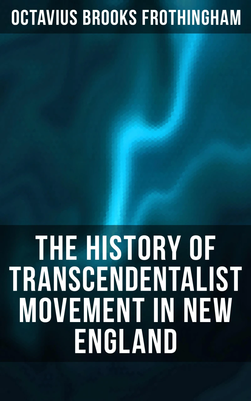 Portada: The History of Transcendentalist Movement in New England
