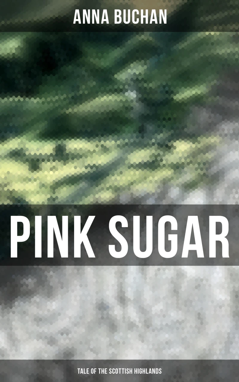Portada: Pink Sugar (Tale of the Scottish Highlands)