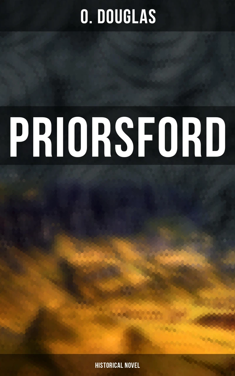 Portada: Priorsford (Historical Novel)