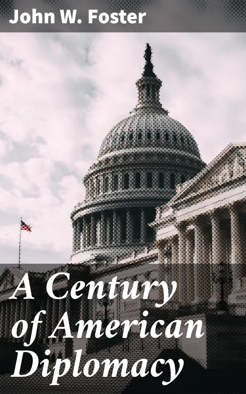 Portada: A Century of American Diplomacy