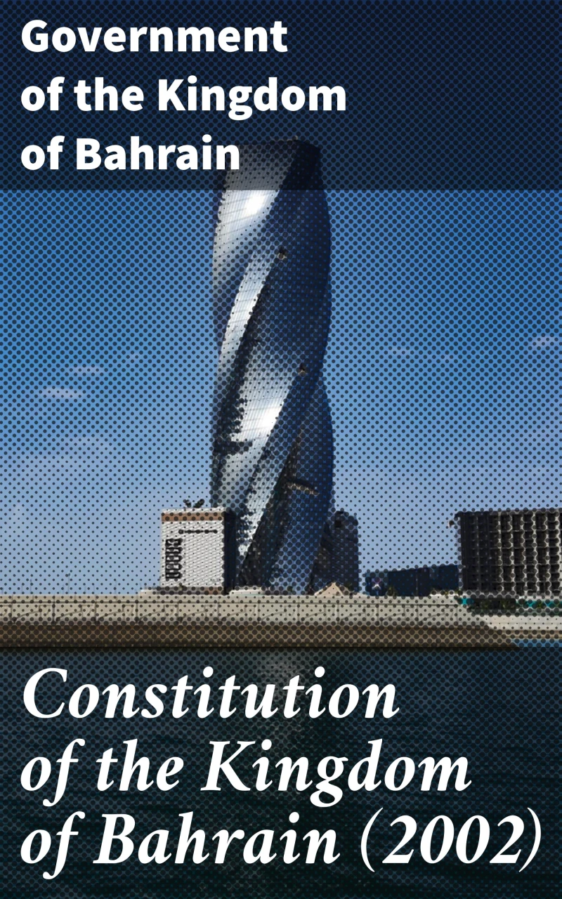 Portada: Constitution of the Kingdom of Bahrain (2002)