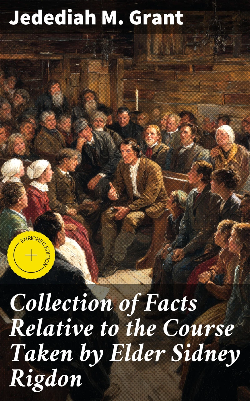 Portada: Collection of Facts Relative to the Course Taken by Elder Sidney Rigdon