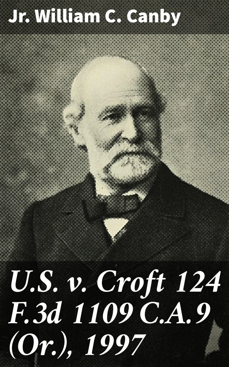 Portada: U.S. v. Croft 124 F.3d 1109 C.A.9 (Or.), 1997