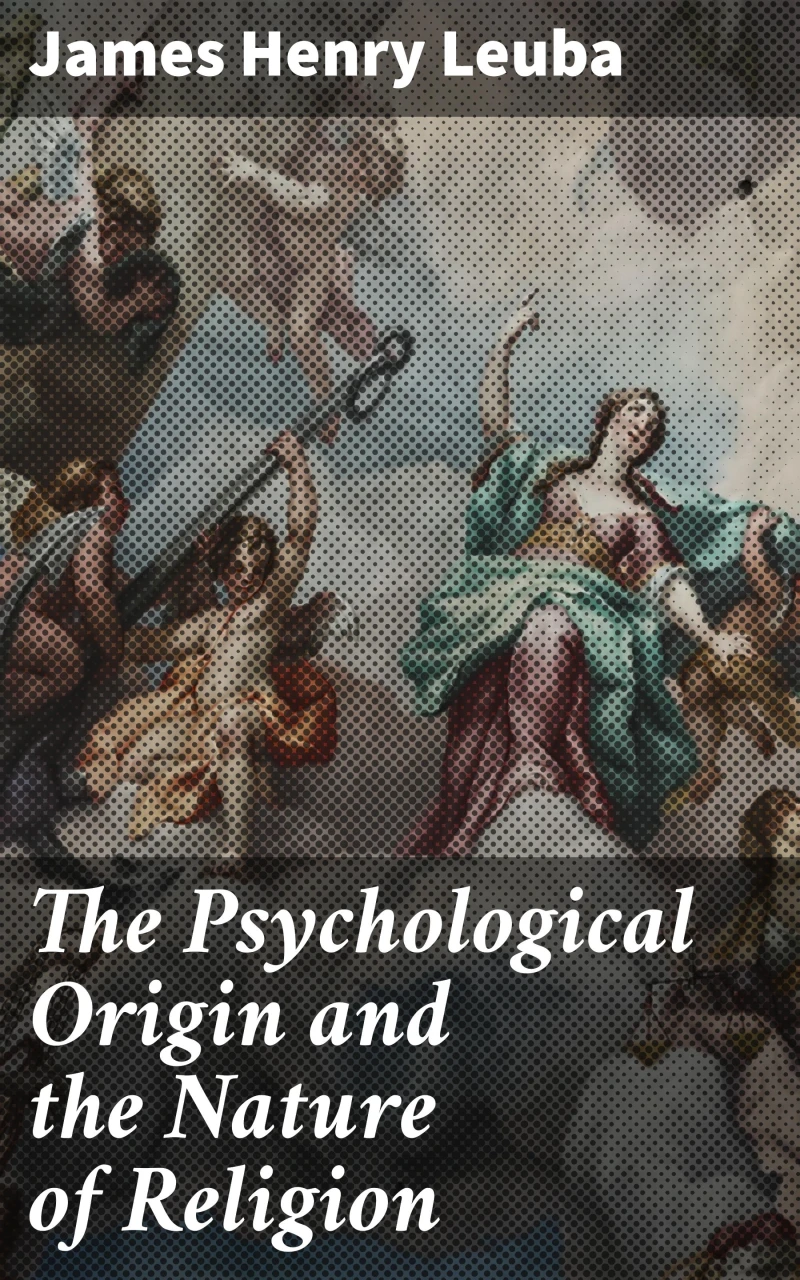 Portada: The Psychological Origin and the Nature of Religion