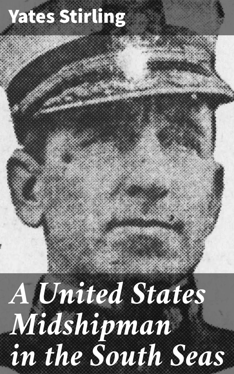 Portada: A United States Midshipman in the South Seas