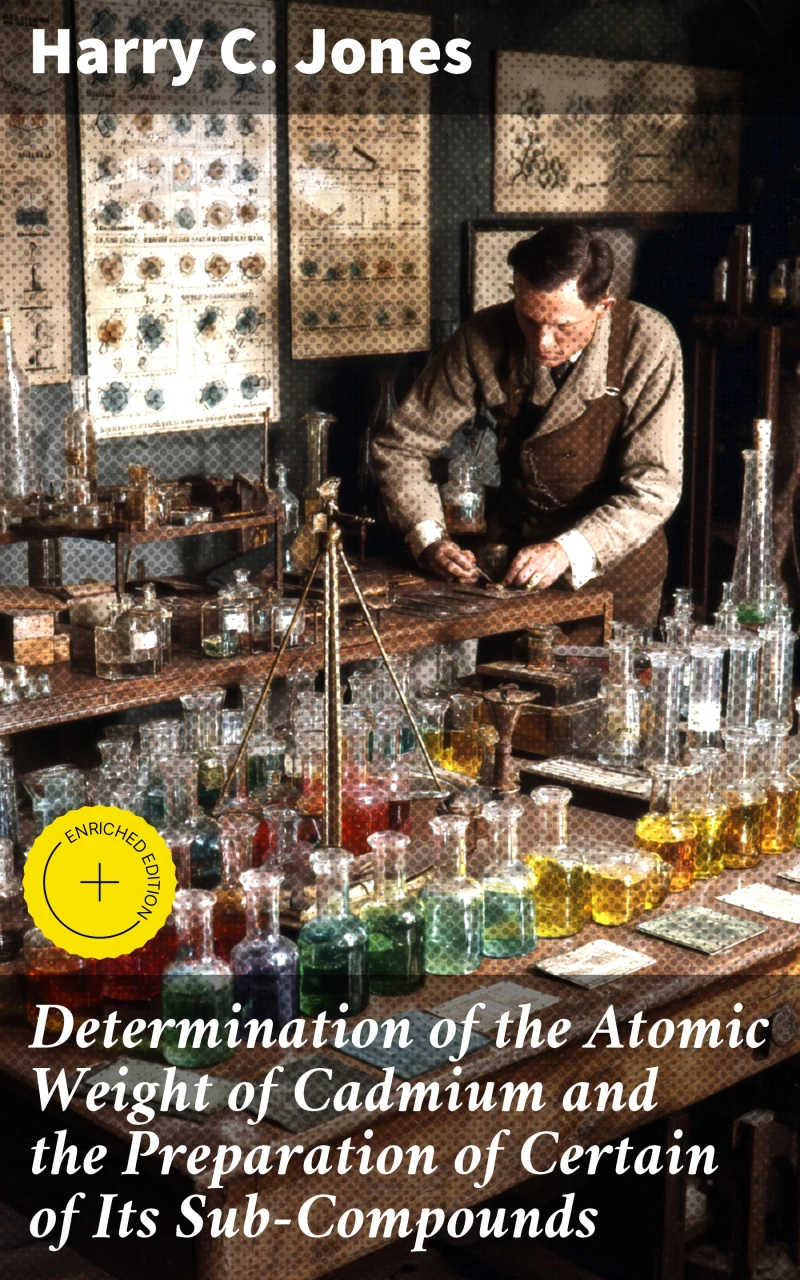Portada: Determination of the Atomic Weight of Cadmium and the Preparation of Certain of Its Sub-Compounds