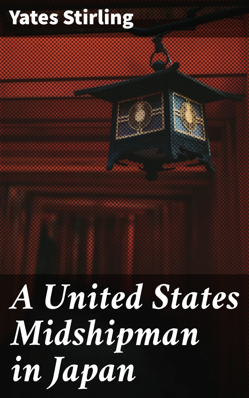 Portada: A United States Midshipman in Japan