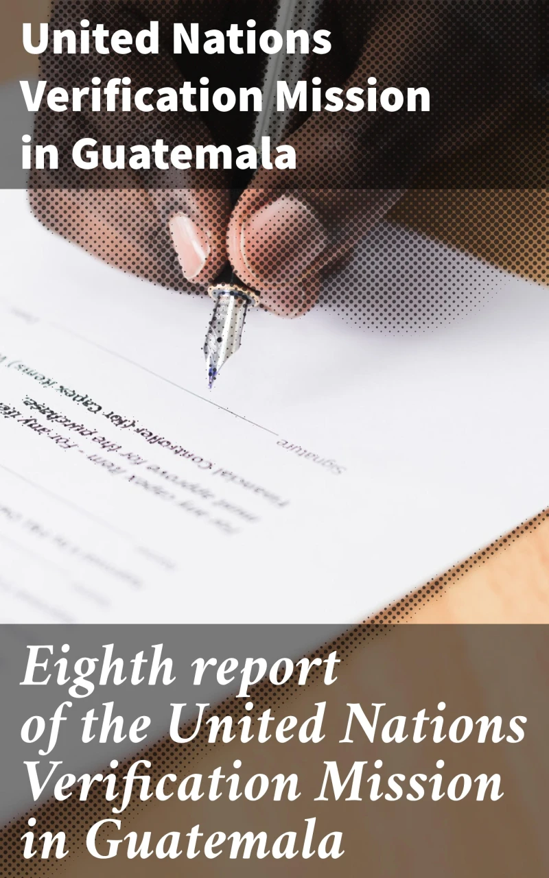 Portada: Eighth report of the United Nations Verification Mission in Guatemala