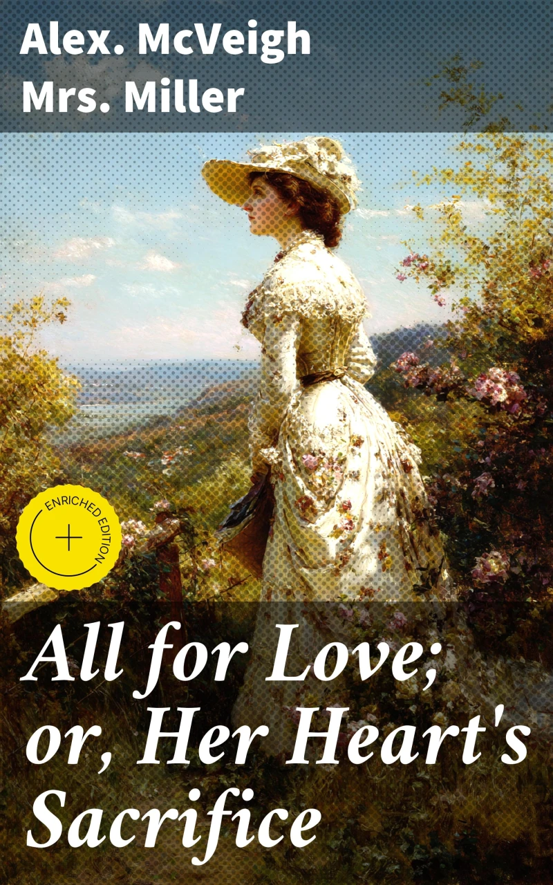 Portada: All for Love; or, Her Heart's Sacrifice