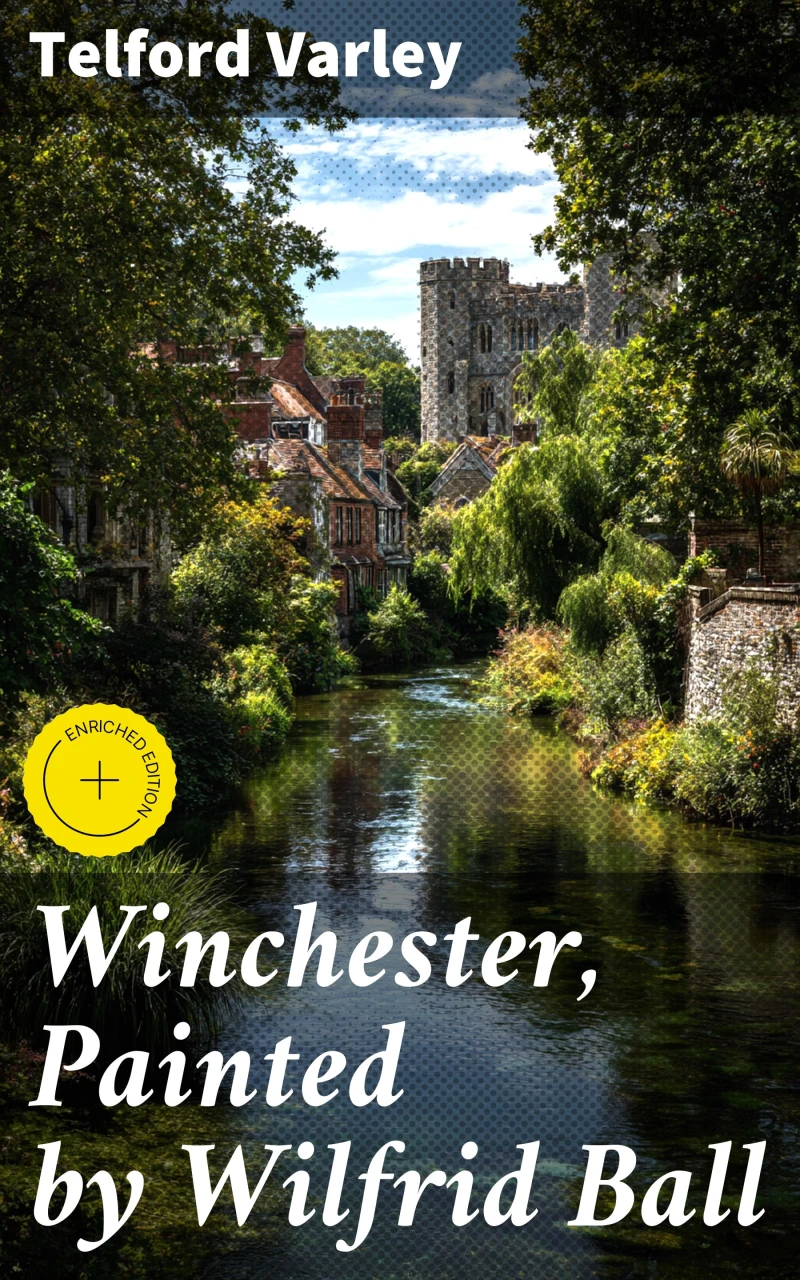 Portada: Winchester, Painted by Wilfrid Ball