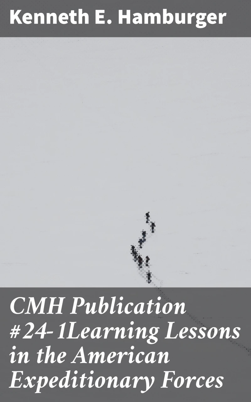Portada: CMH Publication #24-1Learning Lessons in the American Expeditionary Forces