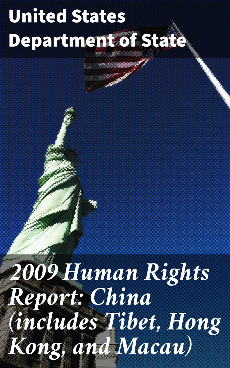 Portada: 2009 Human Rights Report: China (includes Tibet, Hong Kong, and Macau)