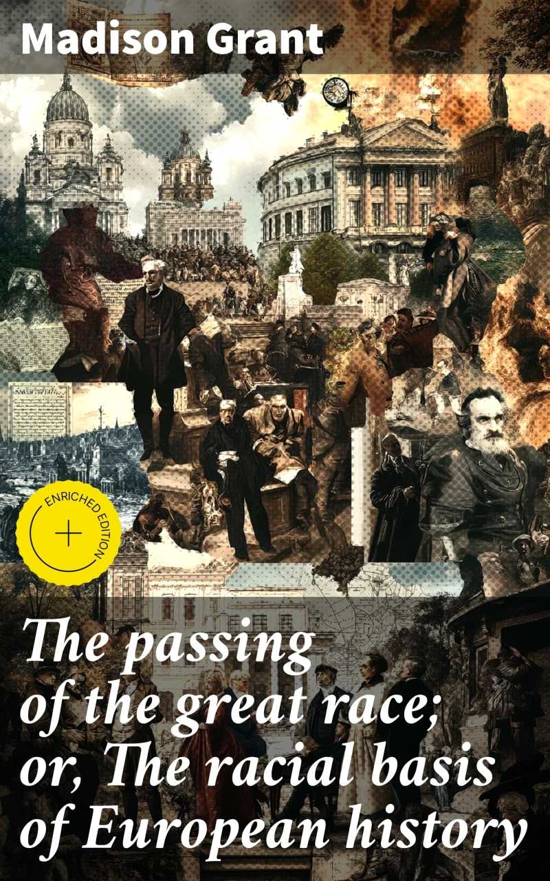 Portada: The passing of the great race; or, The racial basis of European history