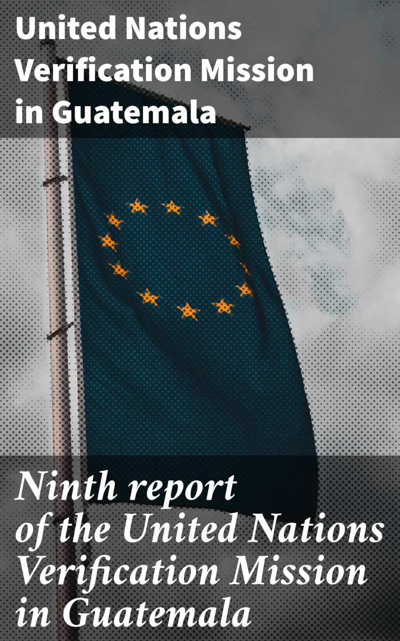 Portada: Ninth report of the United Nations Verification Mission in Guatemala