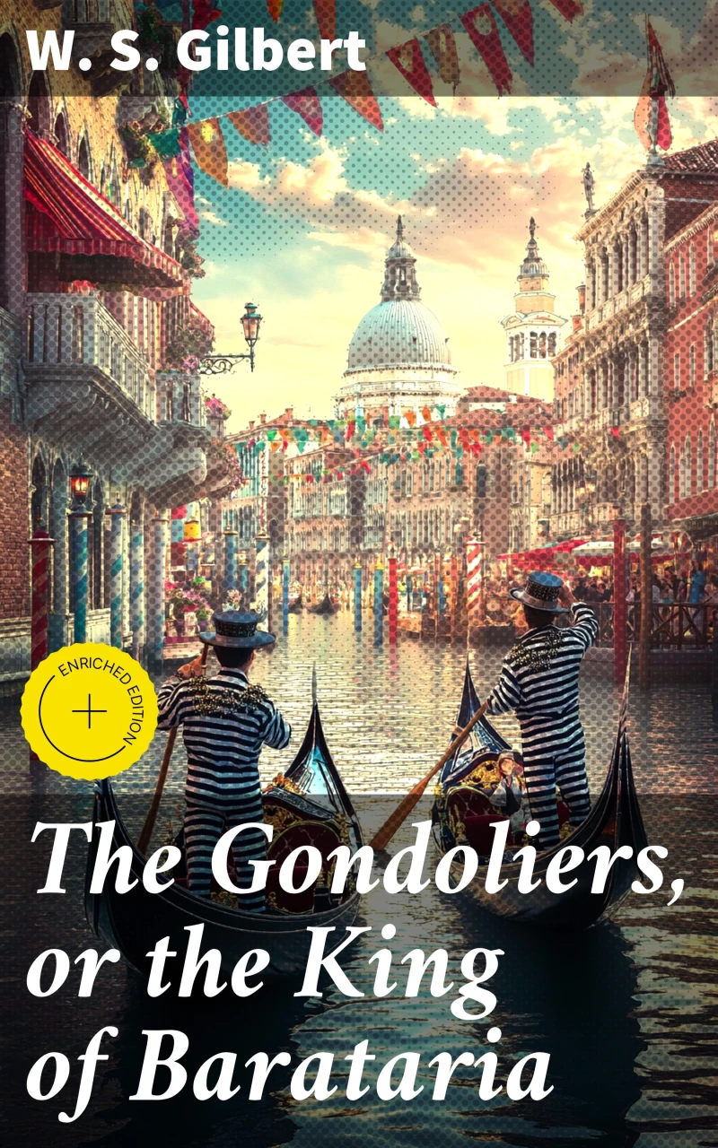 Portada: The Gondoliers, or the King of Barataria