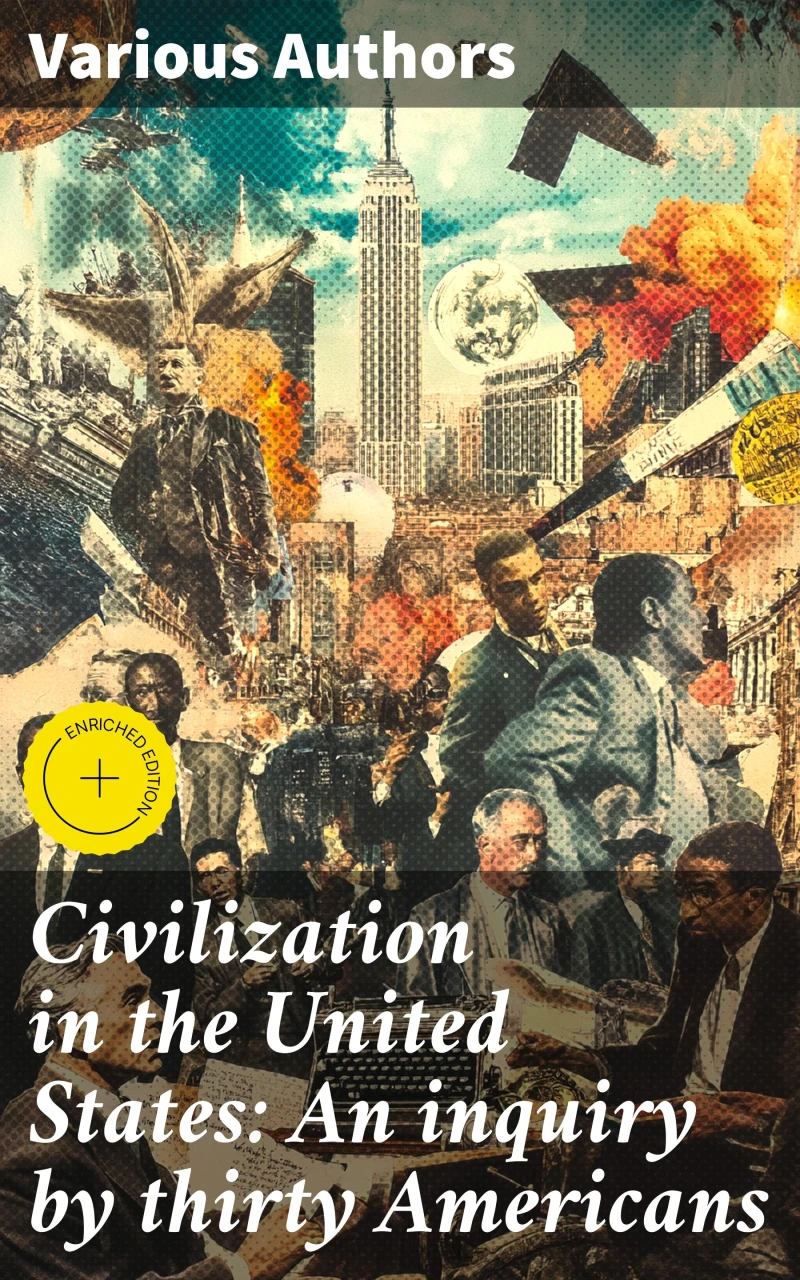 Portada: Civilization in the United States: An inquiry by thirty Americans