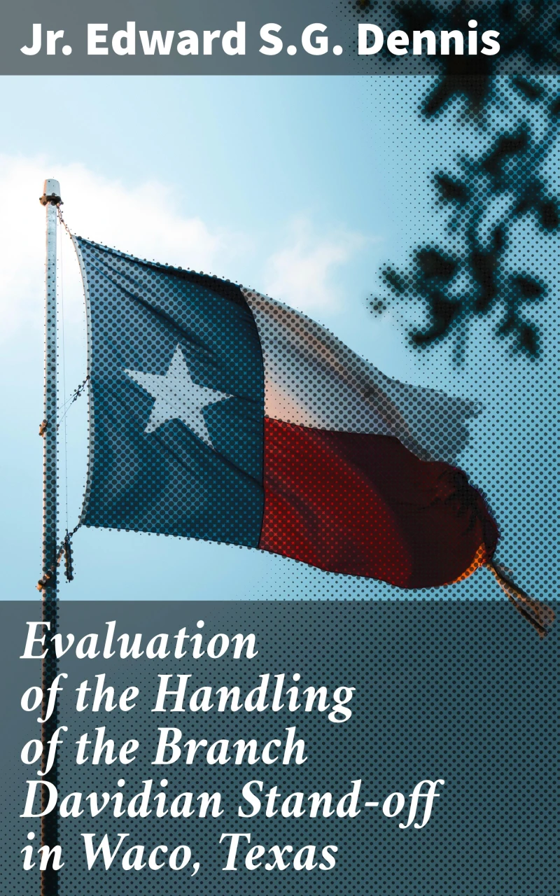 Portada: Evaluation of the Handling of the Branch Davidian Stand-off in Waco, Texas