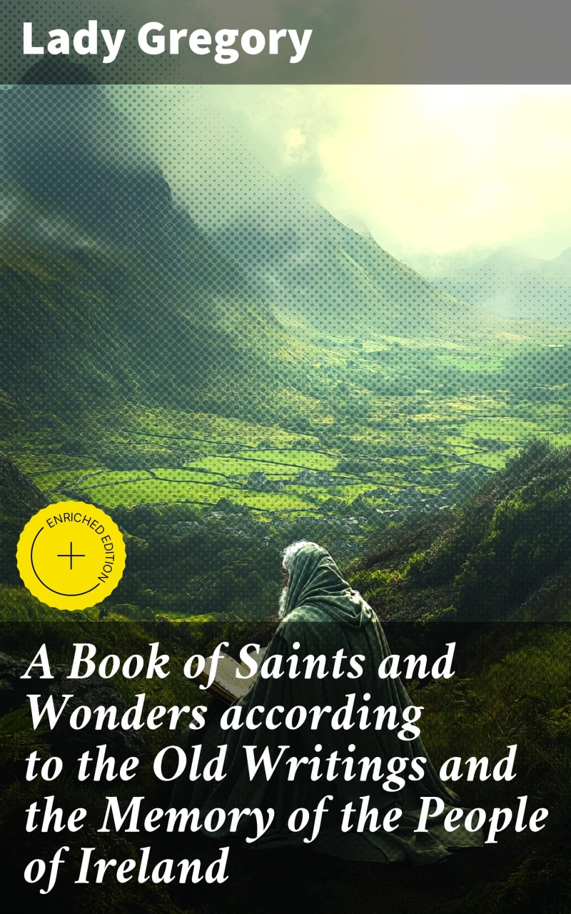 Portada: A Book of Saints and Wonders according to the Old Writings and the Memory of the People of Ireland