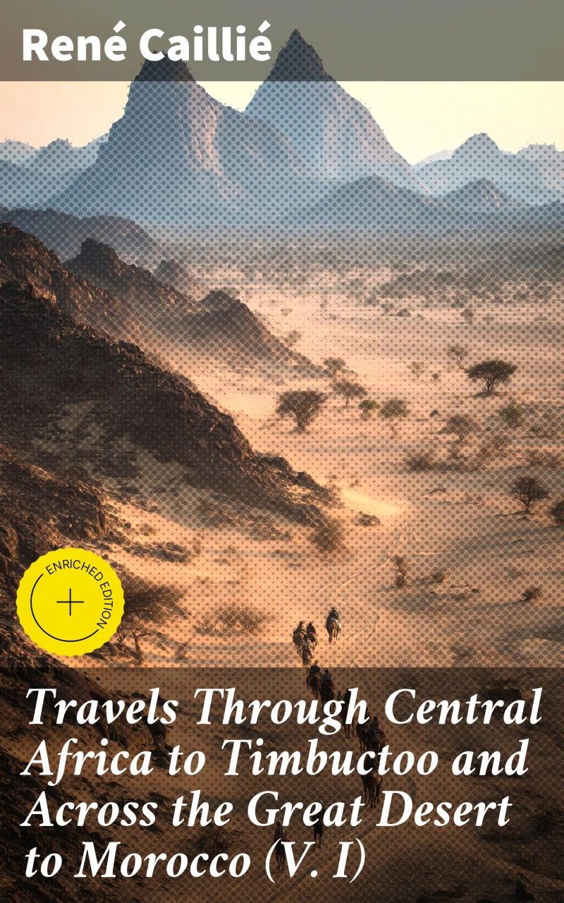 Portada: Travels Through Central Africa to Timbuctoo and Across the Great Desert to Morocco (V. I)