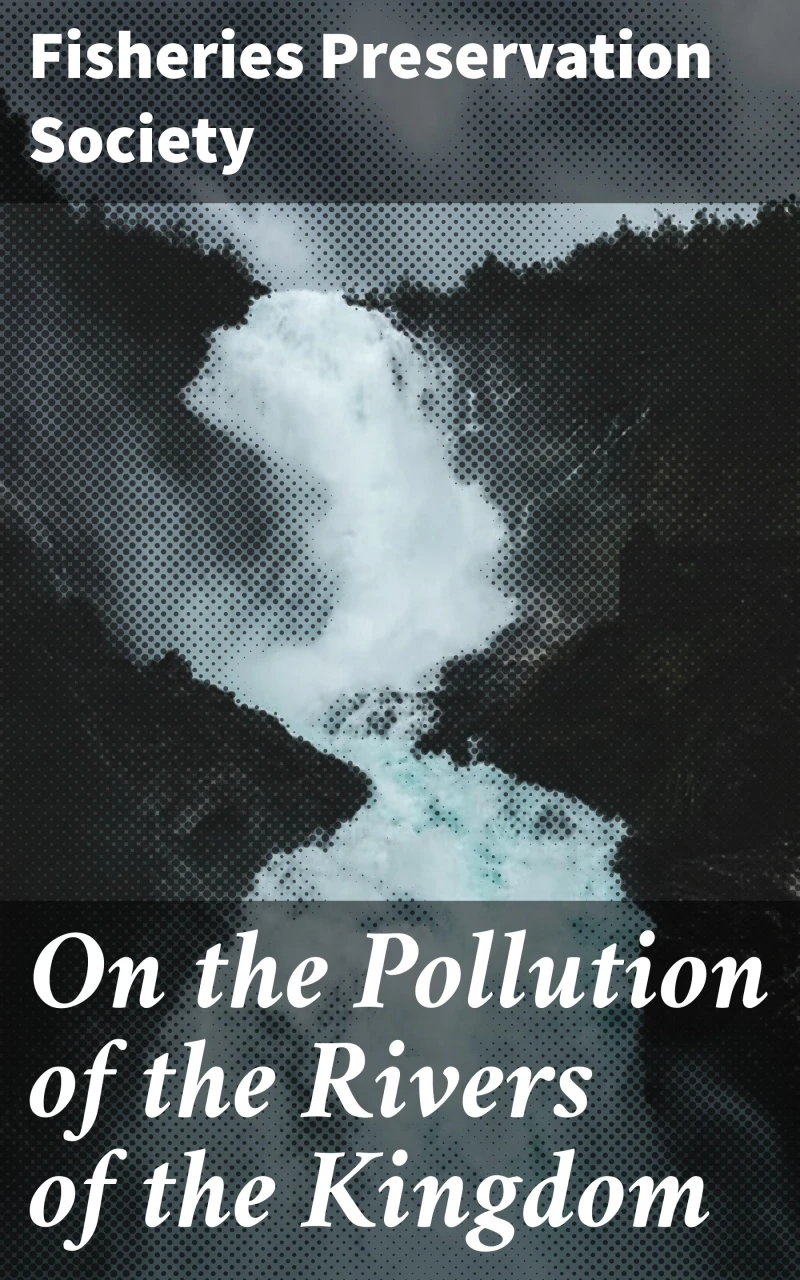 Portada: On the Pollution of the Rivers of the Kingdom