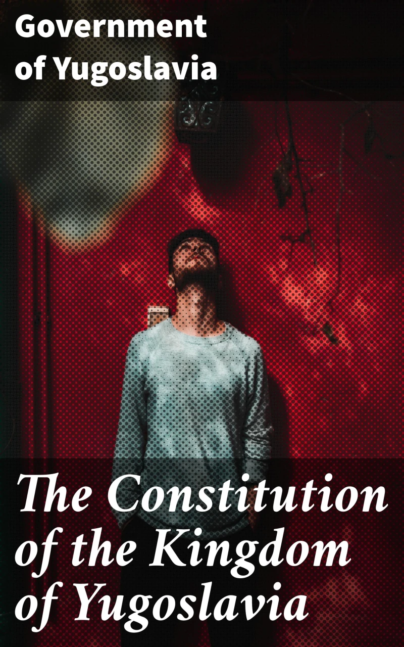 Portada: The Constitution of the Kingdom of Yugoslavia