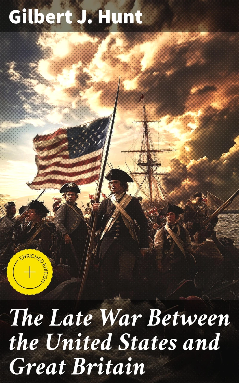 Portada: The Late War Between the United States and Great Britain
