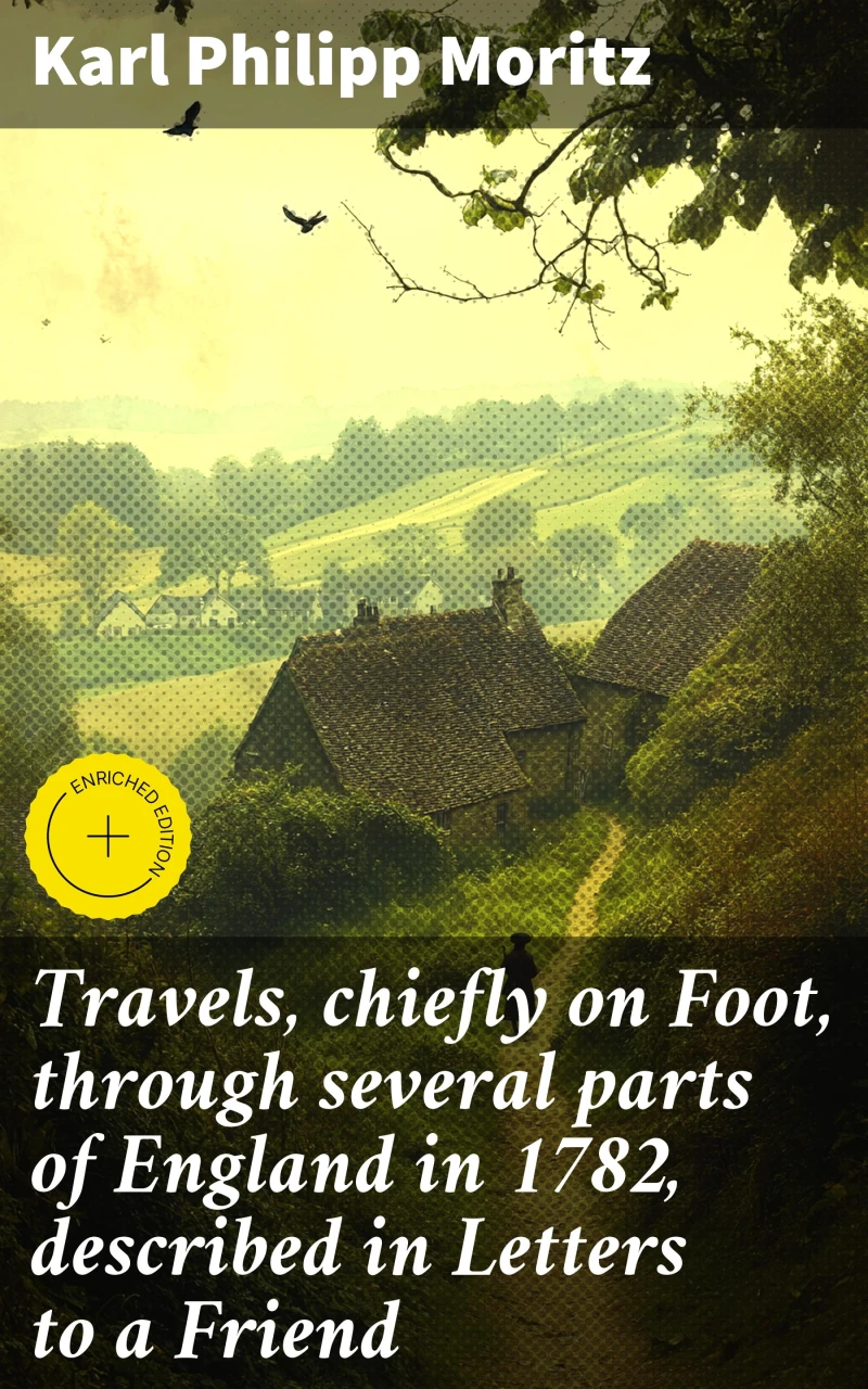 Portada: Travels, chiefly on Foot, through several parts of England in 1782, described in Letters to a Friend