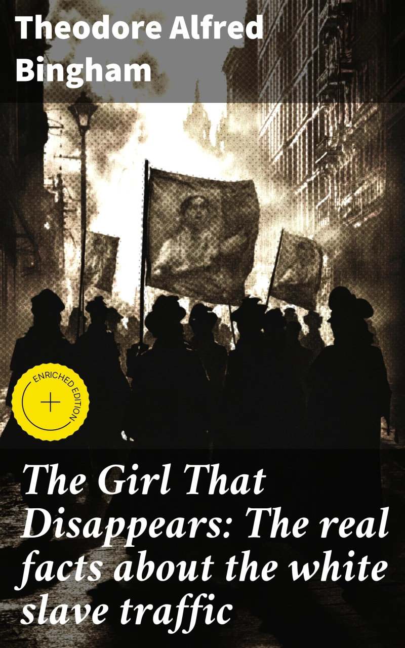 Portada: The Girl That Disappears: The real facts about the white slave traffic