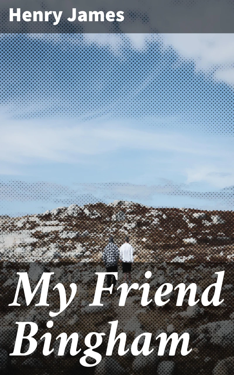 Portada: My Friend Bingham
